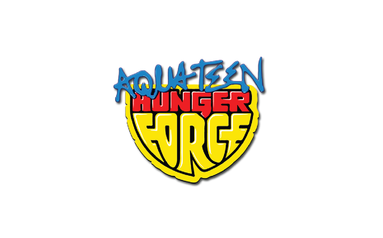 Aqua Teen Hunger Force